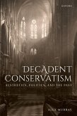 Decadent Conservatism (eBook, PDF)