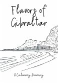 Flavors of Gibraltar: A Culinary Journey (eBook, ePUB)