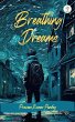 Breathing Dreams (Real Life Stories,... - Bild 1