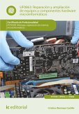 Reparación y ampliación de equipos y componentes hardware microinformáticos. IFCT0309 (eBook, ePUB)