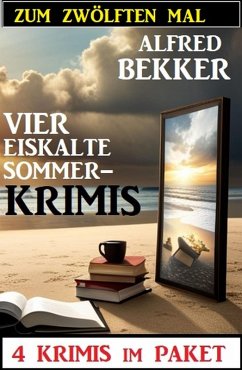 Cover Zum zwölften Mal vier eiskalte Sommerkrimis: 4 Krimis im Paket (eBook, ePUB)