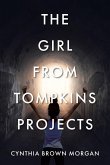 The Girl from Tompkins Projects (eBook, ePUB)