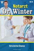 Notarzt Dr. Winter 51 - Arztroman (eBook, ePUB)