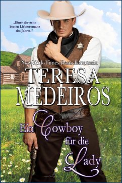 Ein Cowboy für die Lady (eBook, ePUB) - Medeiros, Teresa