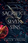 Sacrifice of the Seven Sins (The Seven Sins Series, #4) (eBook, ePUB) Sacrifice of the Seven Sins (The Seven Sins Series, #4) (eBook, ePUB)