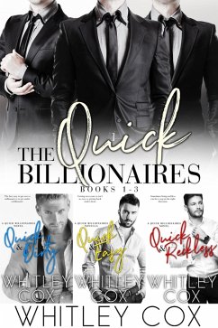 The Quick Billionaires Books 1-3 (eBook, ePUB) - Cox, Whitley