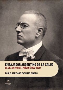 Embajador argentino de la salud (eBook, ePUB) - Piñero, Pablo Santiago Facundo