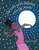 The Girl Who Danced with the Moon (eBook, ePUB)
