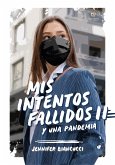 Mis intentos fallidos II (eBook, ePUB)