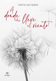 A donde me lleve el viento (eBook, ePUB)