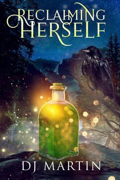 Reclaiming Herself (eBook, ePUB) - Martin, Dj Reclaiming Herself (eBook, ePUB) - Martin, Dj