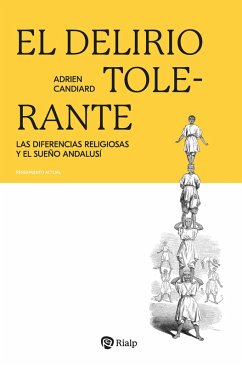 El delirio tolerante (eBook, ePUB) - Candiard, Adrien