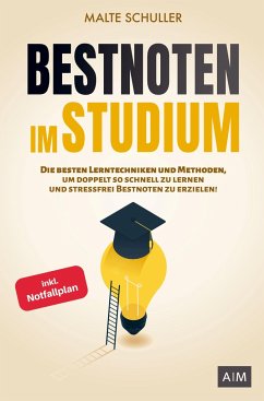 Bestnoten im Studium - Schuller, Malte