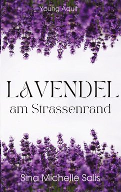 Lavendel am Strassenrand - Salis, Sina