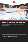 Perturbations bancaires