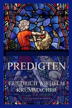 Predigten - Krummacher, Friedrich Wilhelm