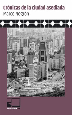 Crónicas de la ciudad asediada (eBook, ePUB) - Negrón, Marco