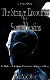 The Strange Encounter of Samuel Jenkins (eBook, ePUB)