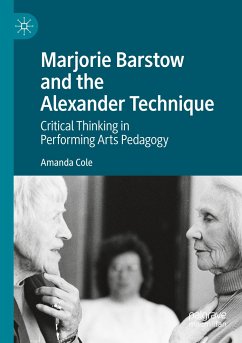 Marjorie Barstow and the Alexander Technique - Cole, Amanda