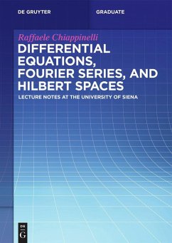 Differential Equations, Fourier Series, and Hilbert Spaces - Chiappinelli, Raffaele