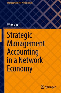 Strategic Management Accounting in a Network Economy - Li, Wingsun