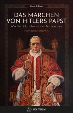 Das Märchen von Hitlers Papst - Dalin, David G.