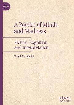 A Poetics of Minds and Madness - YANG, Xinran