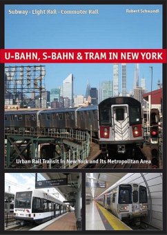 U-Bahn, S-Bahn & Tram in New York - Robert, Schwandl