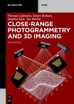 Close-Range Photogrammetry and 3D Imaging - Luhmann, Thomas;Robson, Stuart;Kyle, Stephen