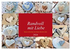 Randvoll mit Liebe (Tischkalender 2024 DIN A5 quer), CALVENDO Monatskalender