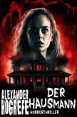 Der Hausmann: Horrorthriller (eBook, ePUB)