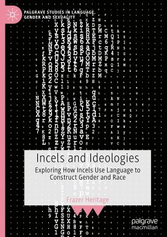 Incels and Ideologies - Heritage, Frazer