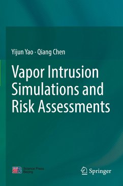 Vapor Intrusion Simulations and Risk Assessments - Yao, Yijun;Chen, Qiang