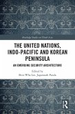 The United Nations, Indo-Pacific and Korean Peninsula (eBook, ePUB)