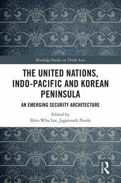 The United Nations, Indo-Pacific and Korean Peninsula (eBook, ePUB)