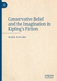 Conservative Belief and the Imagination in Kipling¿s Fiction