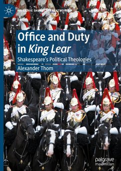 Office and Duty in King Lear - Thom, Alexander