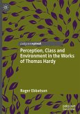 Perception, Class and Environment in the Works of Thomas Hardy