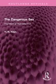 The Dangerous Sex (eBook, ePUB)