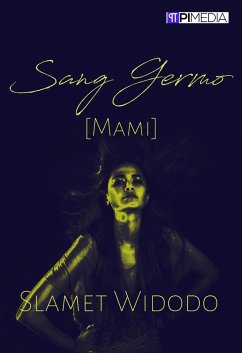 Sang Germo [Mami] (eBook, ePUB) - Widodo, Slamet
