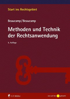 Methoden und Technik der Rechtsanwendung - Beaucamp, Guy;Beaucamp, Jakob
