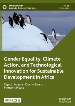 Gender Equality, Climate Action, and Technological Innovation for Sustainable Development in Africa - Adeola, Ogechi;Evans, Olaniyi;Ngare, Innocent