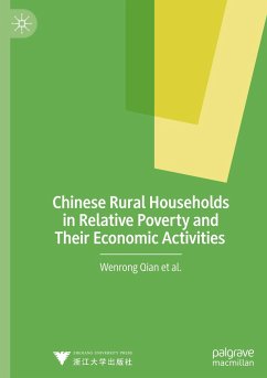 Chinese Rural Households in Relative Poverty and Their Economic Activities - Qian, Wenrong