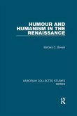 Humour and Humanism in the Renaissance (eBook, PDF)