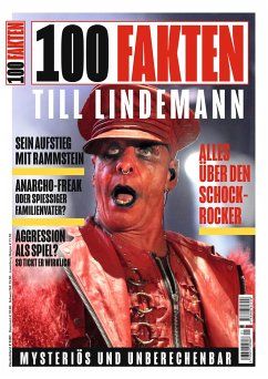 100 Fakten: Till Lindemann - Fuchs-Gamböck, Michael;Berndt, Jens-Uwe