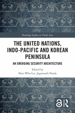 The United Nations, Indo-Pacific and Korean Peninsula (eBook, PDF)