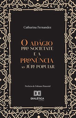 O adágio pro societate e a pronúncia ao Júri Popular (eBook, ePUB) Cover O adágio pro societate e a pronúncia ao Júri Popular (eBook, ePUB)