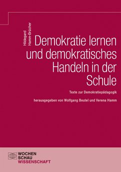 Demokratie Lernen und demokratisches Handeln in der Schule (eBook, PDF) - Hamm-Brücher, Hildegard