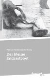 Der kleine Endzeitpoet