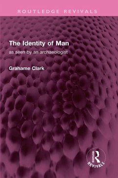 The Identity of Man (eBook, PDF) - Clark, Grahame